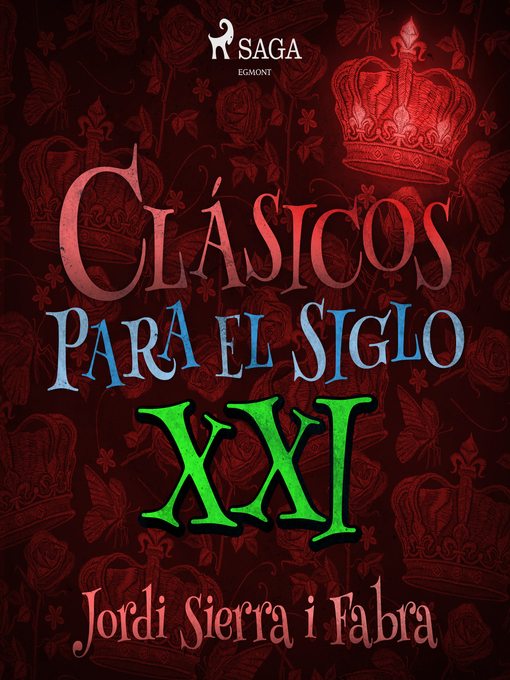 Title details for Clásicos para el siglo XXI by Jordi Sierra i Fabra - Available